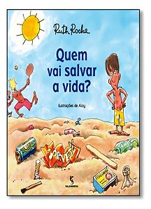 Quem Vai Salvar a Vida? - (Moderna)