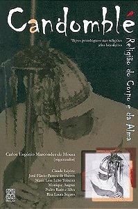 Candomble Religiao Do Corpo e Da Alma
