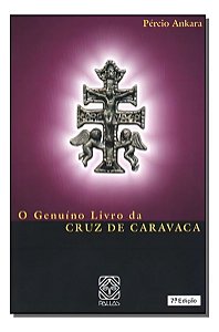 o Genuino Livro Da Cruz De Caravaca