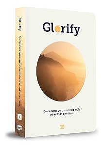 Glorify - Devocionais Para Uma Vida Mais Conectada Com Deus