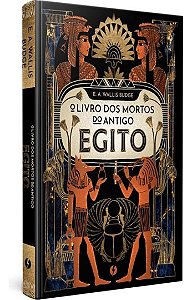 O Livro Dos Mortos do Antigo Egito