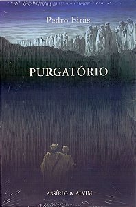 Purgatorio - (Assirio e Alvim)
