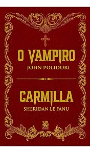 O Vampiro | Carmila - Clássicos Góticos