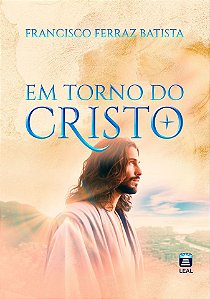 Em Torno do Cristo