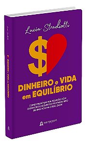 Dinheiro e Vida em Equilíbrio