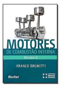 Motores de Combustão Interna - Vol. 02