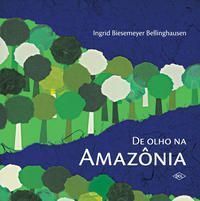 De Olho na Amazônia