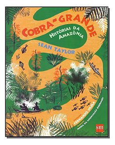 Cobra-Grande - História da Amazônia