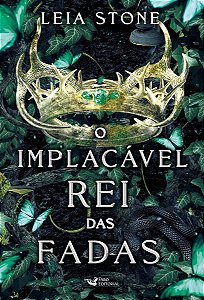 O Implacável Rei Das Fadas