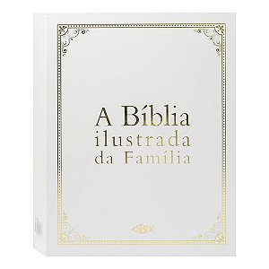 Bíblia Ilustrada Da Família - Edição Especial, A