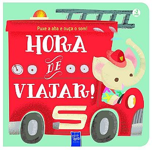 Puxe a Aba e Ouça o Som - Hora de Viajar!
