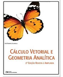 Cálculo Vetorial e Geometria Analítica - 02Ed/22 - Revista E Atualizada