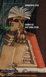 Como Se Faz Uma Tese - Edição Revista e Aumentada