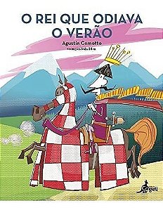 REI QUE ODIAVA O VERÃO, O
