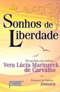 Sonhos De Liberdade