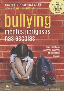 Bullying - Mentes Perigosas Nas Escolas