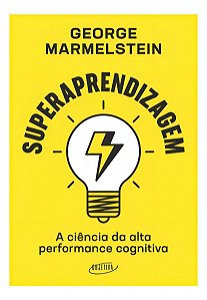 Superaprendizagem - A Ciência da Alta Performance Cognitiva