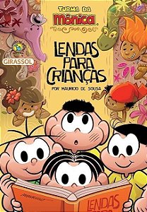 Turma da Mônica - Lendas Para Crianças