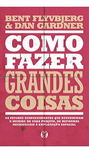 Como Fazer Grandes Coisas