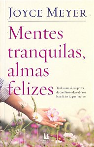 Mentes Tranquilas, Almas Felizes - 02Ed/18