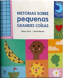 Histórias Sobre Pequenas Grandes Coisas