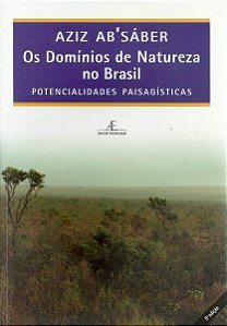 Os Domínios De Natureza No Brasil - Potencialidades Paisagísticas