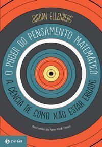 o Poder Do Pensamento Matemático - a Ciência De Como Não Estar Errado