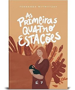 As Primeiras Quatro Estações