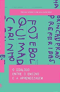 O Diálogo Entre O Ensino E A Aprendizagem