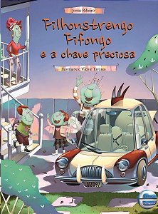 Filhonstrengo Fifongo e a Chave Preciosa