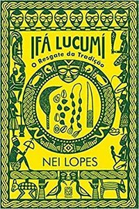 Ifá Lucumí: o resgate da tradição