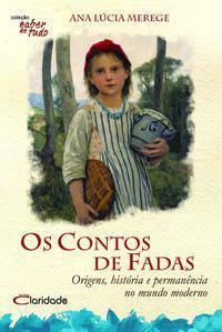 Contos de Fadas - Origens e Permanecia