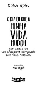 O Dia Em Que a Minha Vida Mudou Por Causa de Um Chocolate Comprado Nas Ilhas Maldivas