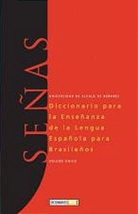 Senas - Diccionario Para La Ensenanza de la Lengua Española para Brasileños - 04Ed/13