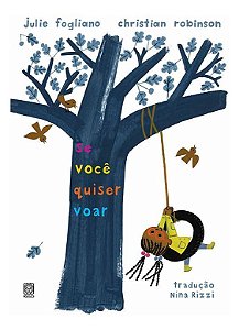 Se Você Quiser Voar