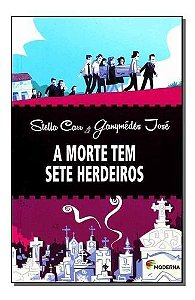Morte Tem Sete Herdeiros, a - Ed3