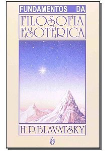 Fundamentos da Filosofia Esotérica