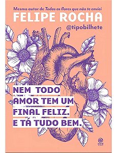Nem Todo Amor Tem um Final Feliz. E Tá Tudo Bem.
