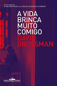 A Vida Brinca Muito Comigo