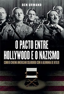 Pacto Entre Hollywood e o Nazismo, O - 02Ed19