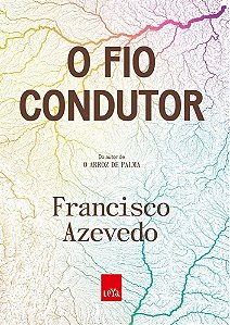 O Fio Condutor