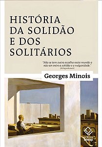 História da Solidão e dos Solitários
