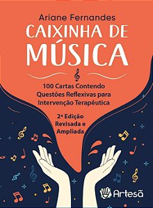 Baralho Caixinha De Música - 100 Cartas Contendo Questões Reflexivas Para Intervenção Terapêutica
