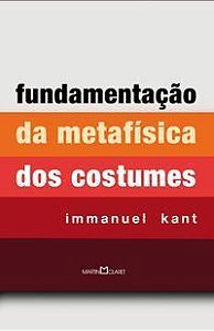 Fundamentação da metafísica dos costumes