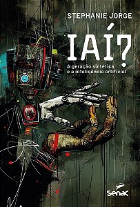 IAÍ? - A Geração Sintética e a Inteligência Artificial