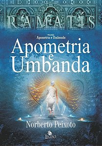 Trilogia Apometria e Umbanda - Ramatís