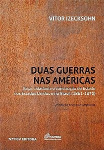 Duas Guerras nas Américas