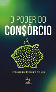 o Poder Do Consorcio
