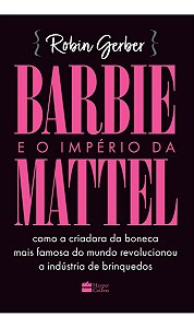 Barbie e o Império da Mattel