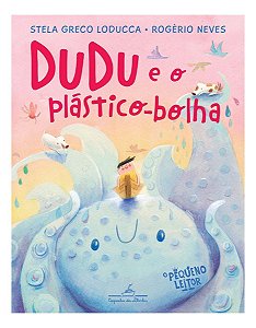 Dudu e o Plástico-Bolha